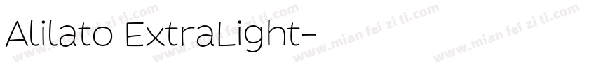 Alilato ExtraLight字体转换
